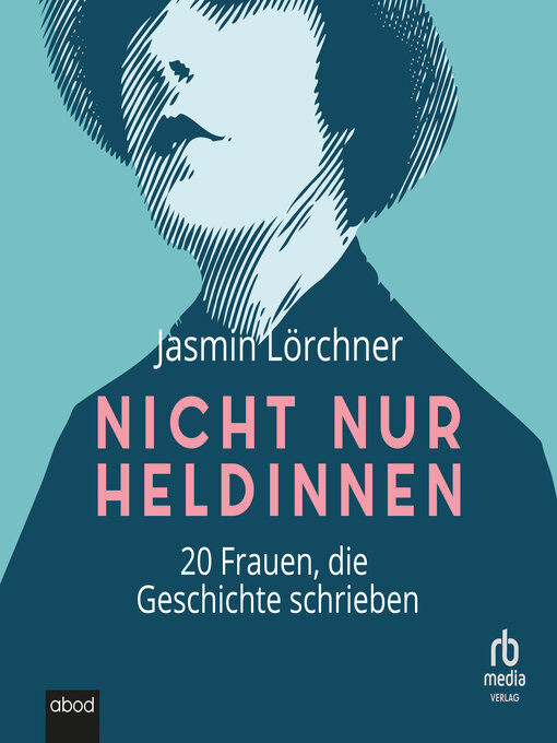 Title details for Nicht nur Heldinnen by Jasmin Lörchner - Available